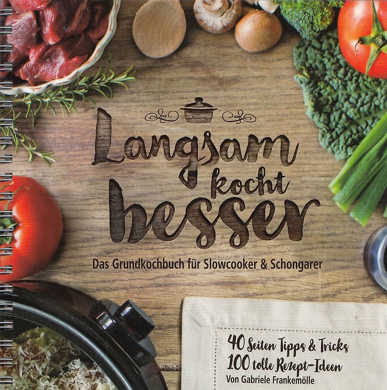 Langsam kocht besser