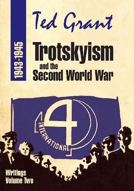 Trotskyism and the Second World War 1943-45