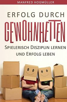 Erfolg durch Gewohnheiten