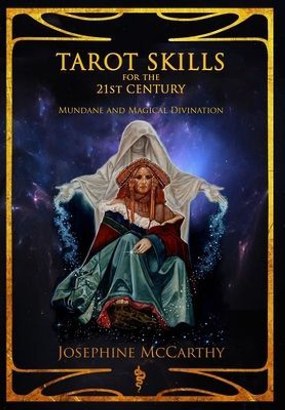 Tarot Skills for the 21st Century