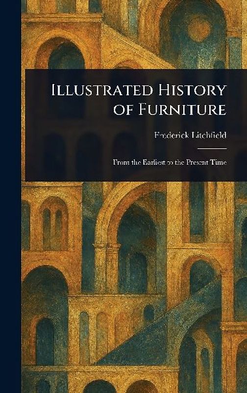 Illustrated History of Furniture