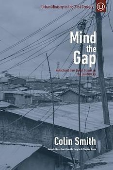 Mind the Gap: Reflections from Luke's Gospel on the Divided City