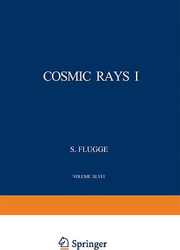 Cosmic Rays I / Kosmische Strahlung I