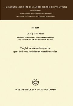 “Vergleichsuntersuchungen an gas-, bad- und ionitrierten Maschinenteilen”