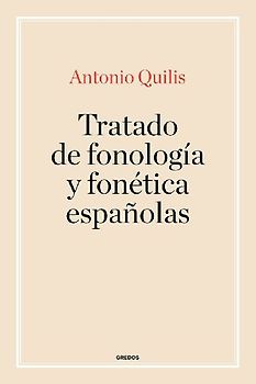 Tratado de fonología y fonética españolas