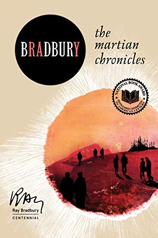 The Martian Chronicles - Ray Bradbury