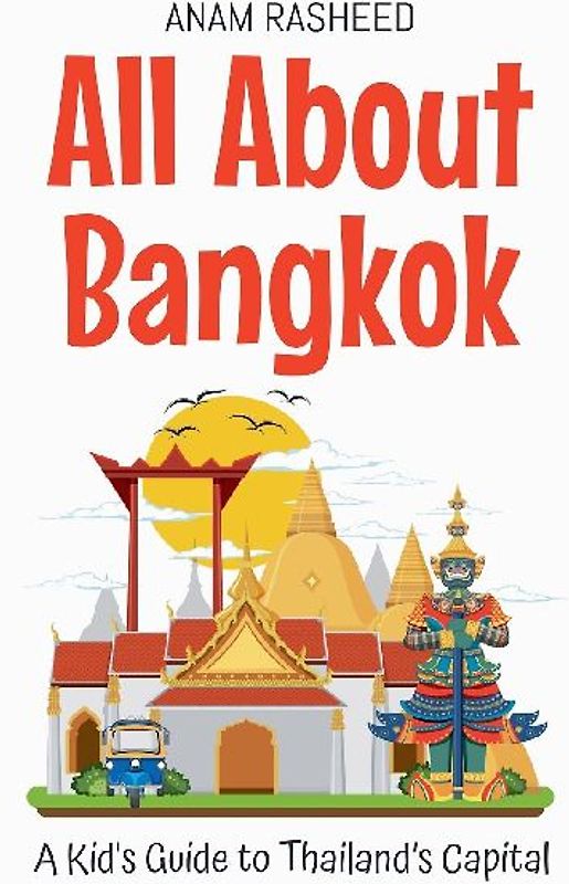All About Bangkok