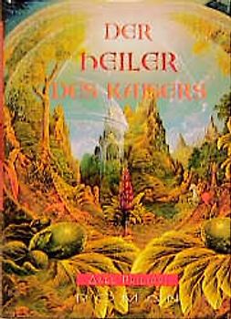 Der Heiler des Kaisers