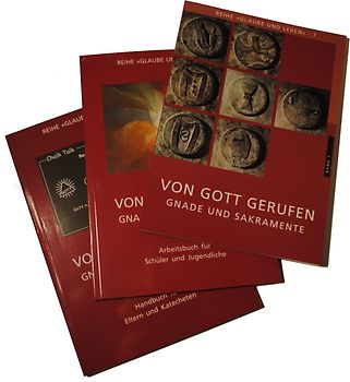 Glaube und Leben / Band 7: Von Gott gerufen - Gnade und Sakramente
