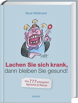 Lachen Sie sich krank, dann bleiben Sie gesund!
