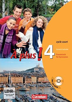À plus ! - Französisch als 1. und 2. Fremdsprache - Ausgabe 2004 - Band 4 (cycle court)