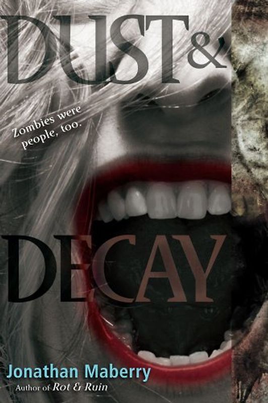 Dust & Decay (Rot & Ruin) - Maberry, Jonathan
