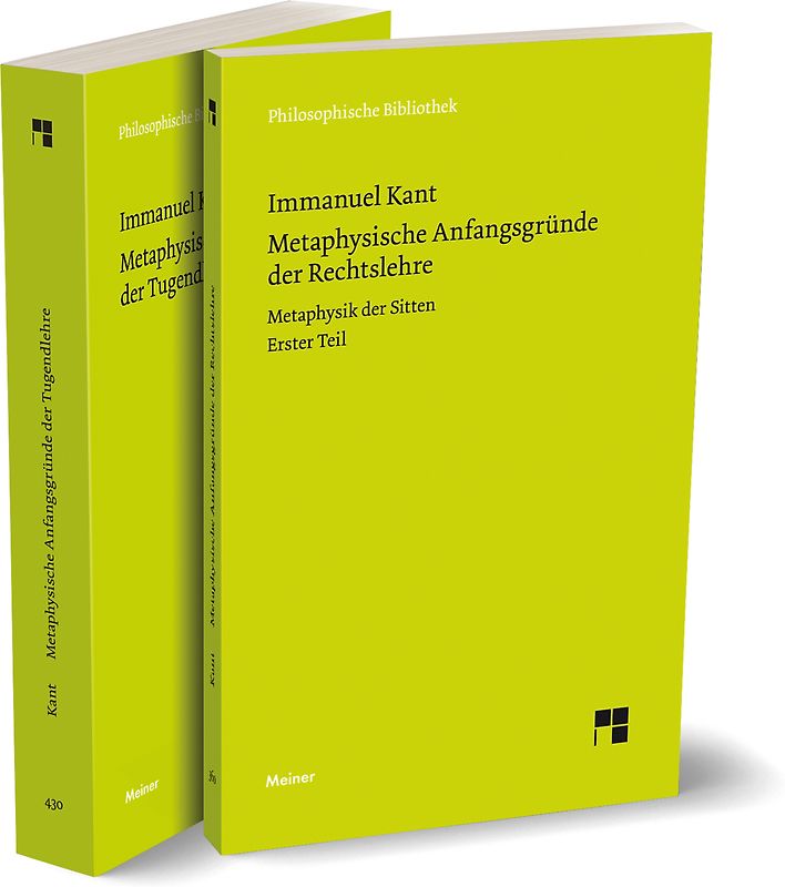 Kant: Metaphysik der Sitten. Teil 1+2