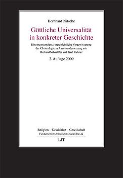 Göttliche Universalität in konkreter Geschichte
