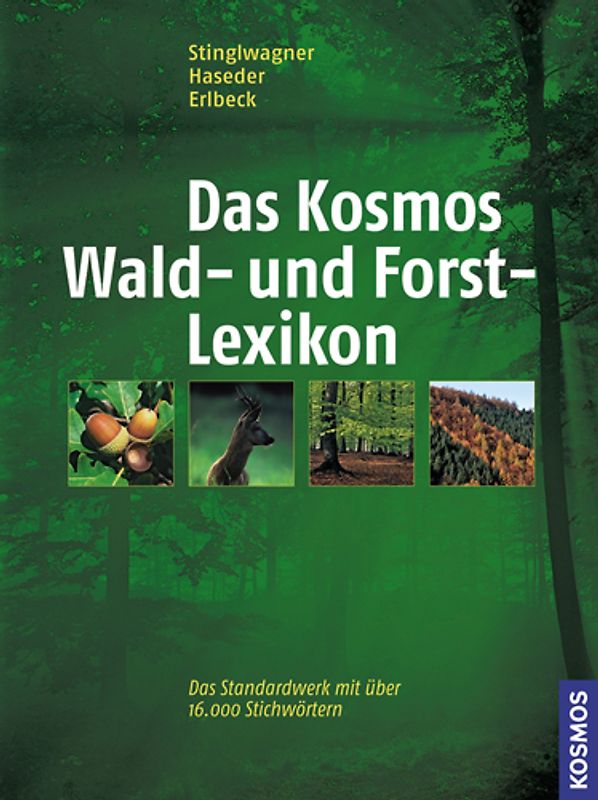 Das Kosmos Wald- und Forstlexikon