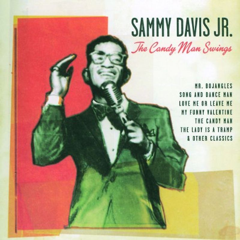 Sammy Jr. Davis - The Candy Man Swings