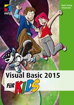 Visual Basic 2015 für Kids