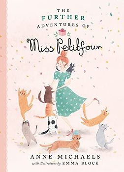 The Further Adventures of Miss Petitfour (The Adventures of Miss Petitfour)