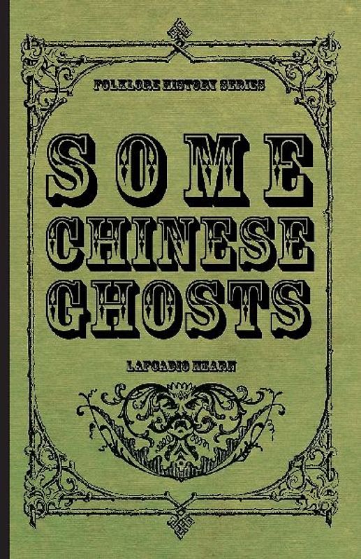 Some Chinese Ghosts