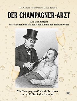 Der Champagner-Arzt