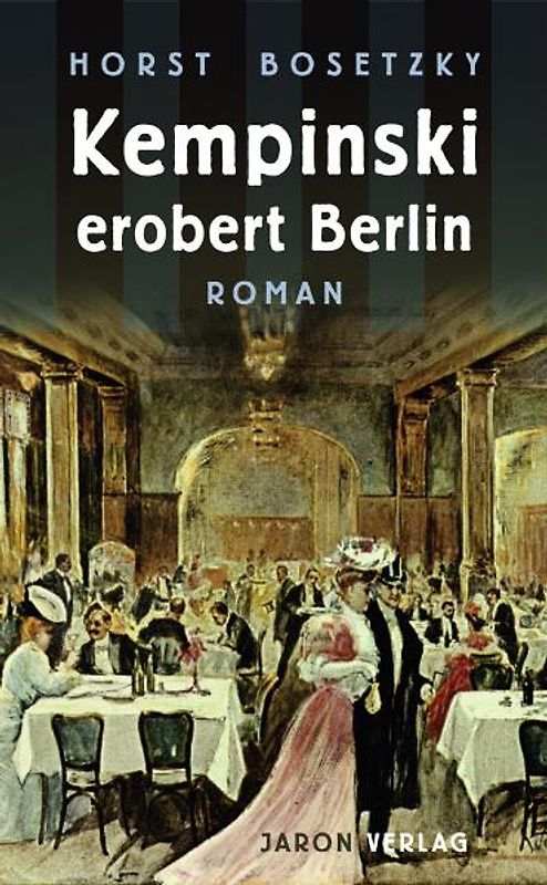 Kempinski erobert Berlin