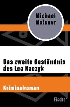 Das zweite Geständnis des Leo Koczyk