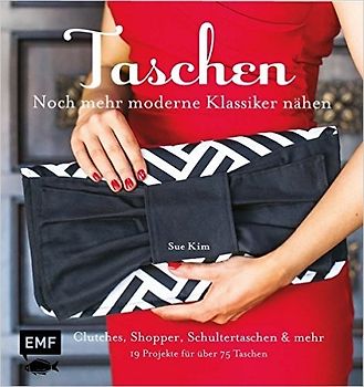 Taschen - noch mehr moderne Klassiker nähen