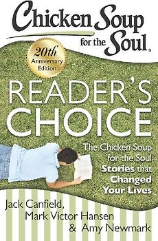 Chicken Soup for the Soul: Reader's Choice 20th Anniversary Edition