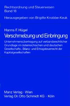 Verschmelzung und Einbringung