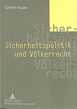 Sicherheitspolitik und Völkerrecht
