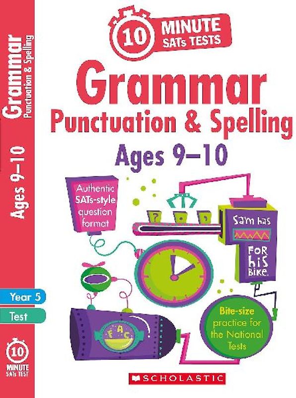 Grammar, Punctuation and Spelling - Ages 9-10
