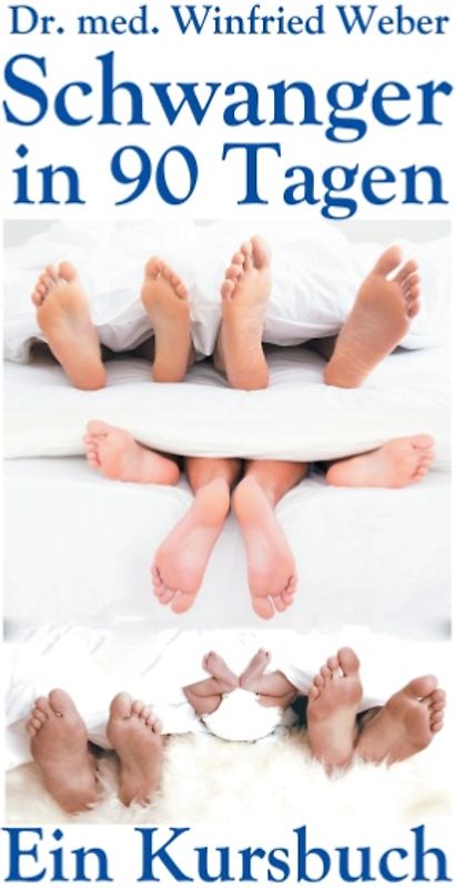 Schwanger in 90 Tagen