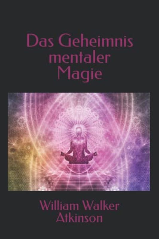 Das Geheimnis mentaler Magie