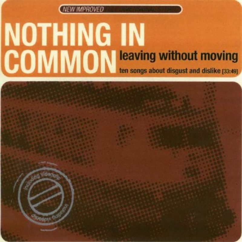 Nothing in Common - Leaving Without Moving