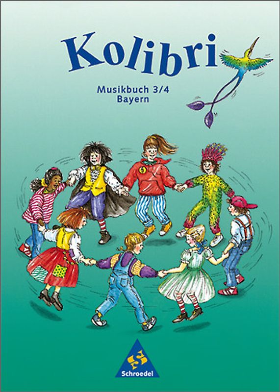 Kolibri / Kolibri: Das Musikbuch für Grundschulen Bayern - Ausgabe 2001