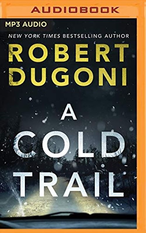 A Cold Trail (Tracy Crosswhite, Band 7)