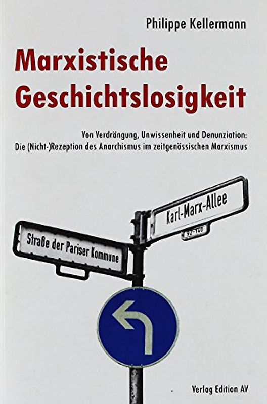 Marxistische Geschichtslosigkeit