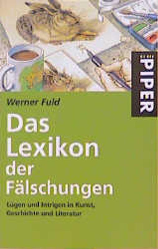 Das Lexikon der Fälschungen