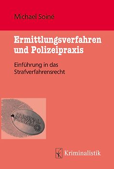 Ermittlungsverfahren und Polizeipraxis