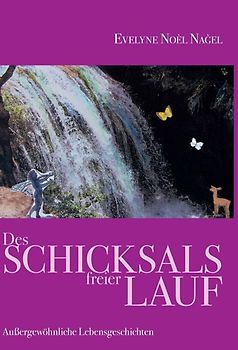 Des Schicksals freier Lauf