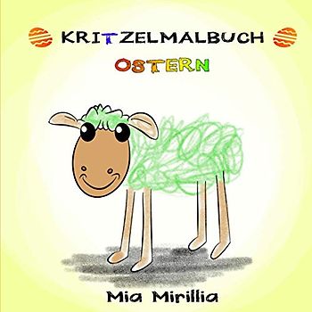 Kritzelmalbuch Ostern: 100 Ostermotive zum Kritzeln und Zeichnen lernen - ab 2 Jahren
