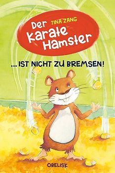 Der Karatehamster ist nicht zu bremsen