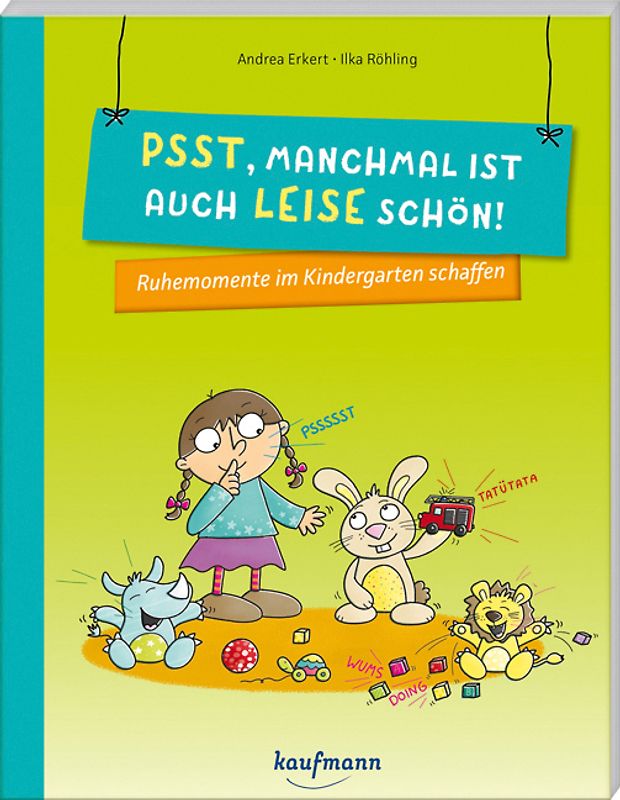 Psst, manchmal ist auch leise schön!