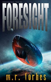 Foresight (Forgotten Space, Band 1)