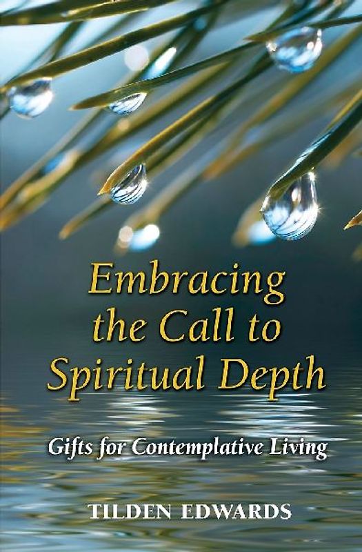 Embracing the Call to Spiritual Depth