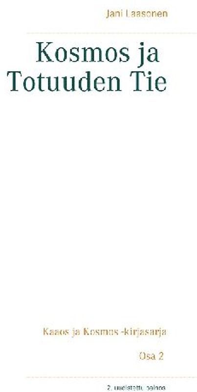 Kosmos ja Totuuden Tie