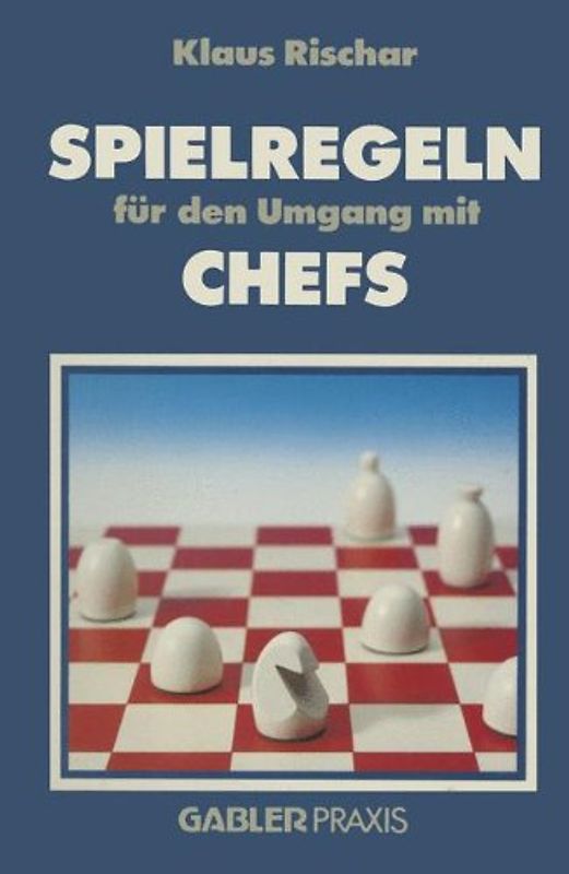 Spielregeln für den Umgang mit Chefs