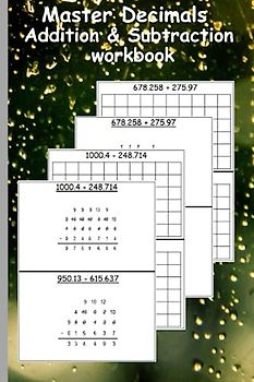 Master Decimals Addition & Subtraction workbook: Decimals Facts Practice Worksheets