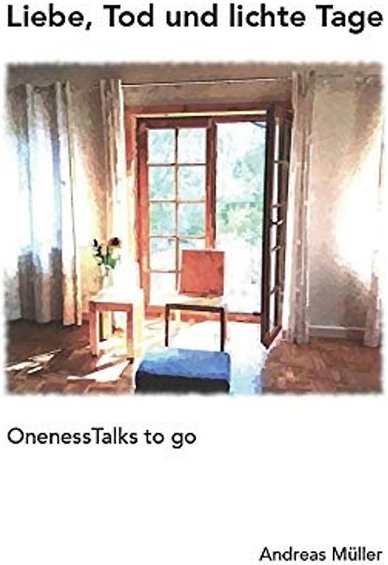 Liebe, Tod und lichte Tage