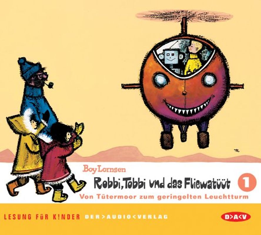 Robbi, Tobbi und das Fliewatüüt. Lesung für Kinder / Von Tütermoor zum geringelten Leuchtturm